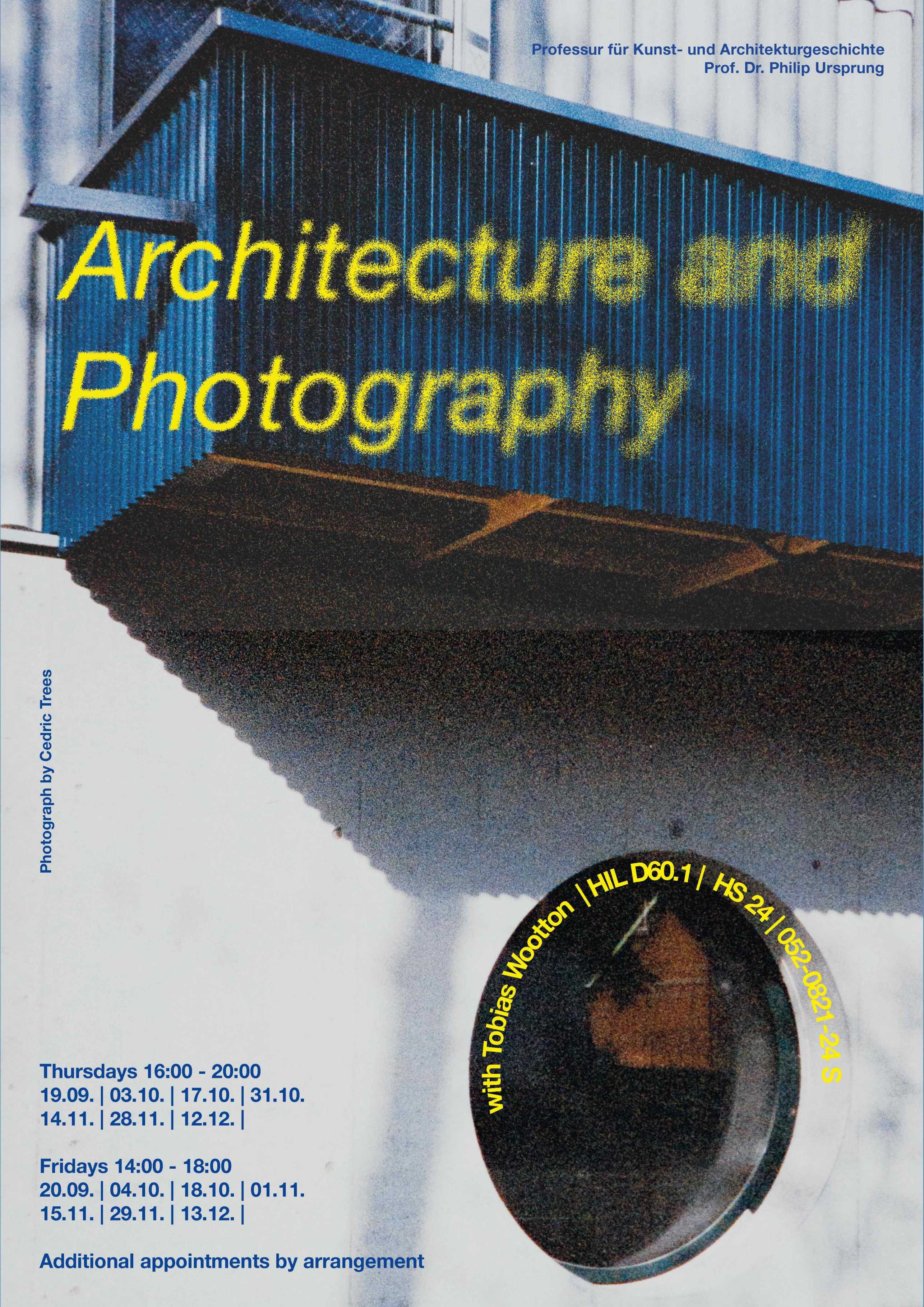 Vergrösserte Ansicht: Plakat für das Seminar "Architecture and Photography" von Tobias Wootton